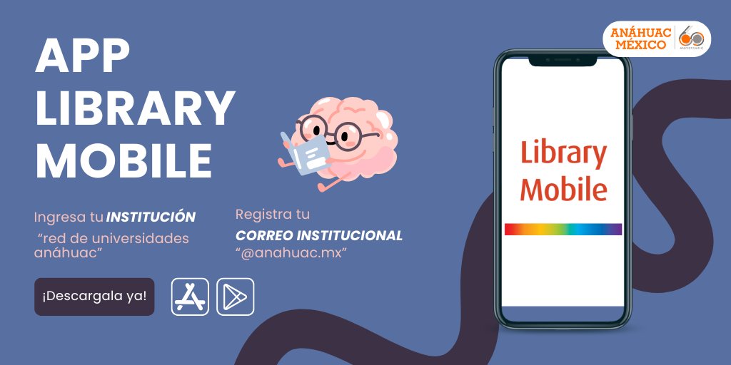 Biblioanahuac's tweet image. La biblioteca en la palma de tu mano! 

Con #LibraryMobile, accede a todos los recursos de #BiblioAnáhuac desde cualquier lugar. #EstudioSmart