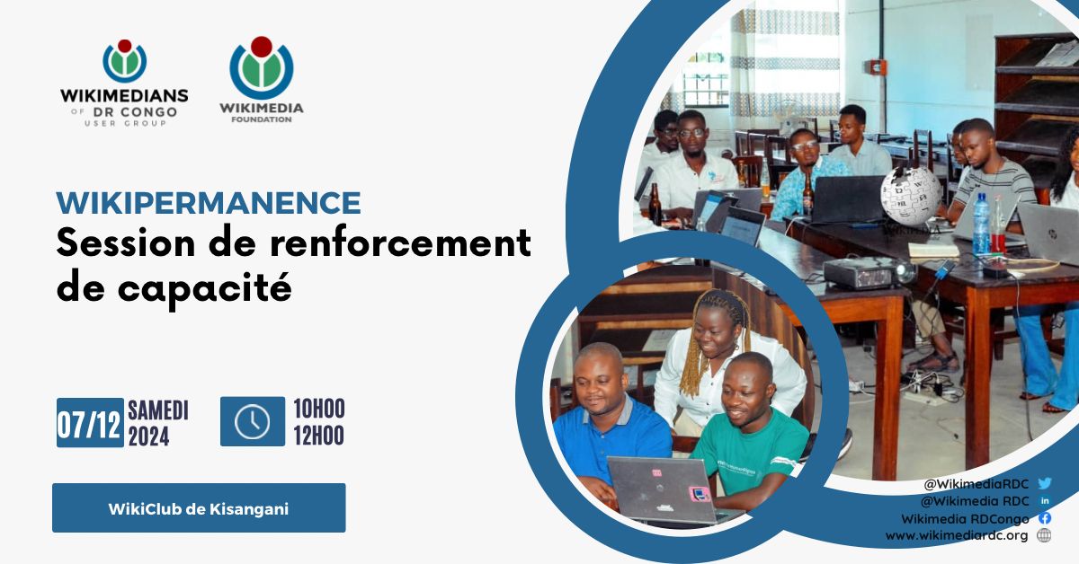 NAembe24808's tweet photo. Wikipermanence à Kisangani !

Besoin de rester actifs et de booster tes contributions ?
Rejoignez nous de WikiClub Kisangani ce samedi 7 décembre de 10h à 12h Campus Numérique, pour une session de renforcement de capacités sur @Wikipédia https://t.co/xFdk2KZ4p2