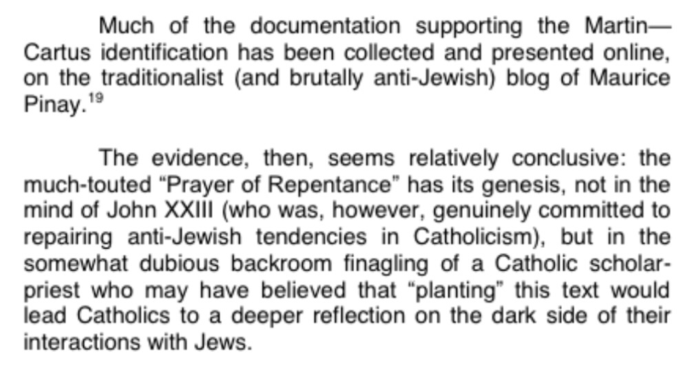 “Much of the documentation  supporting the Martin—Cartus identification has  been collected and  presented online, on the  traditionalist (and brutally  anti-Jewish) blog of Maurice Pinay.” 

Whatever. Malachi Martin and the Jews are brutally anti-Catholic ejournals.bc.edu/index.php/scjr…