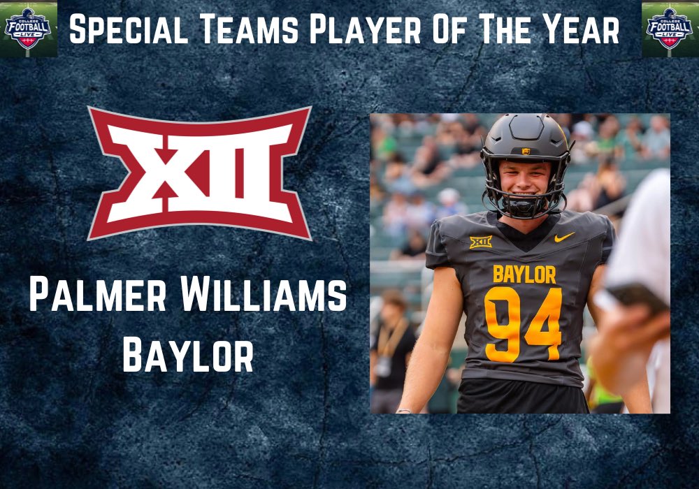 College Football Live Big 12 Special Teams Player Of The Year!

<a href="/BUFootball/">Baylor Football</a>
<a href="/CoachDaveAranda/">Dave Aranda</a>
<a href="/palmerw87/">Palmer Williams</a>