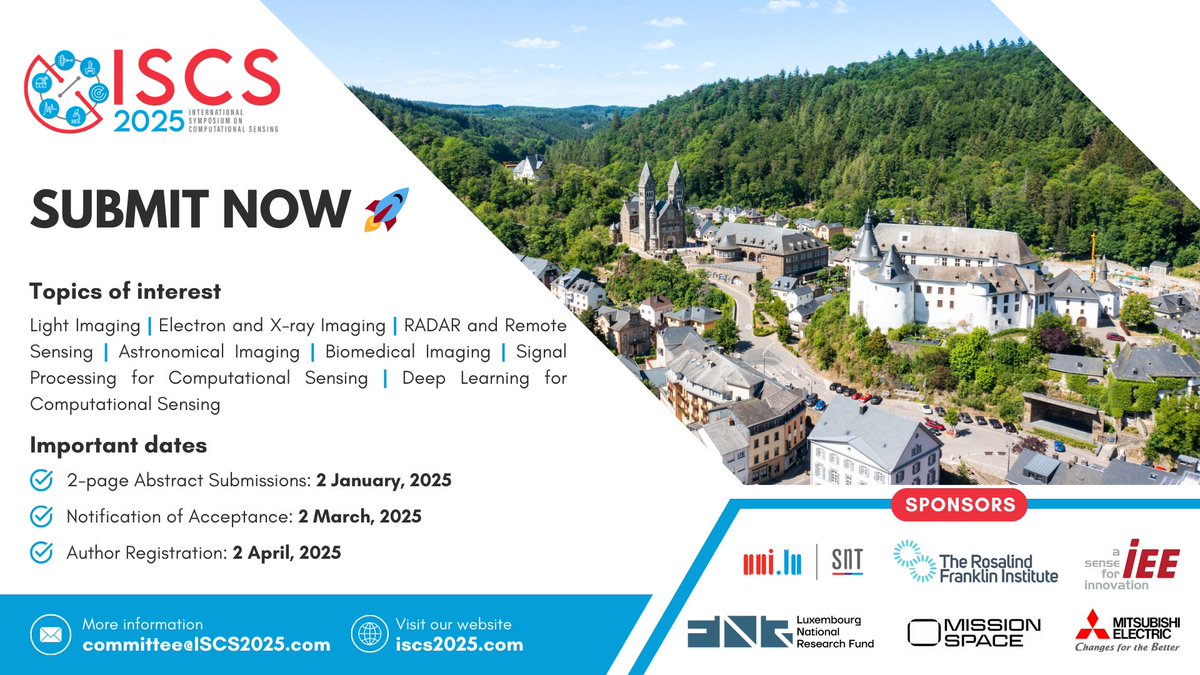 𝐀𝐋𝐄𝐑𝐓 🚨🚀
 
Less than 1 month to submit your paper for #ISCS2025 in beautiful #Luxembourg! 🇱🇺 If you haven’t submitted yet, now is the time. Don’t miss this chance to connect with top researchers in #computationalSensing from around the world. 🌍