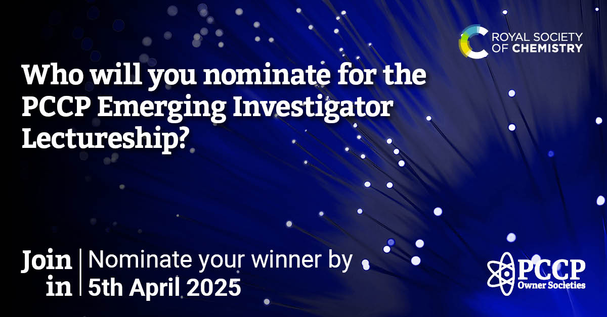 Do you know an emerging physical chemist who deserves recognition? Nominations are now open for the 2025 PCCP Emerging Investigator Lectureship!

Find out more and nominate here: rsc.org/journals-books…