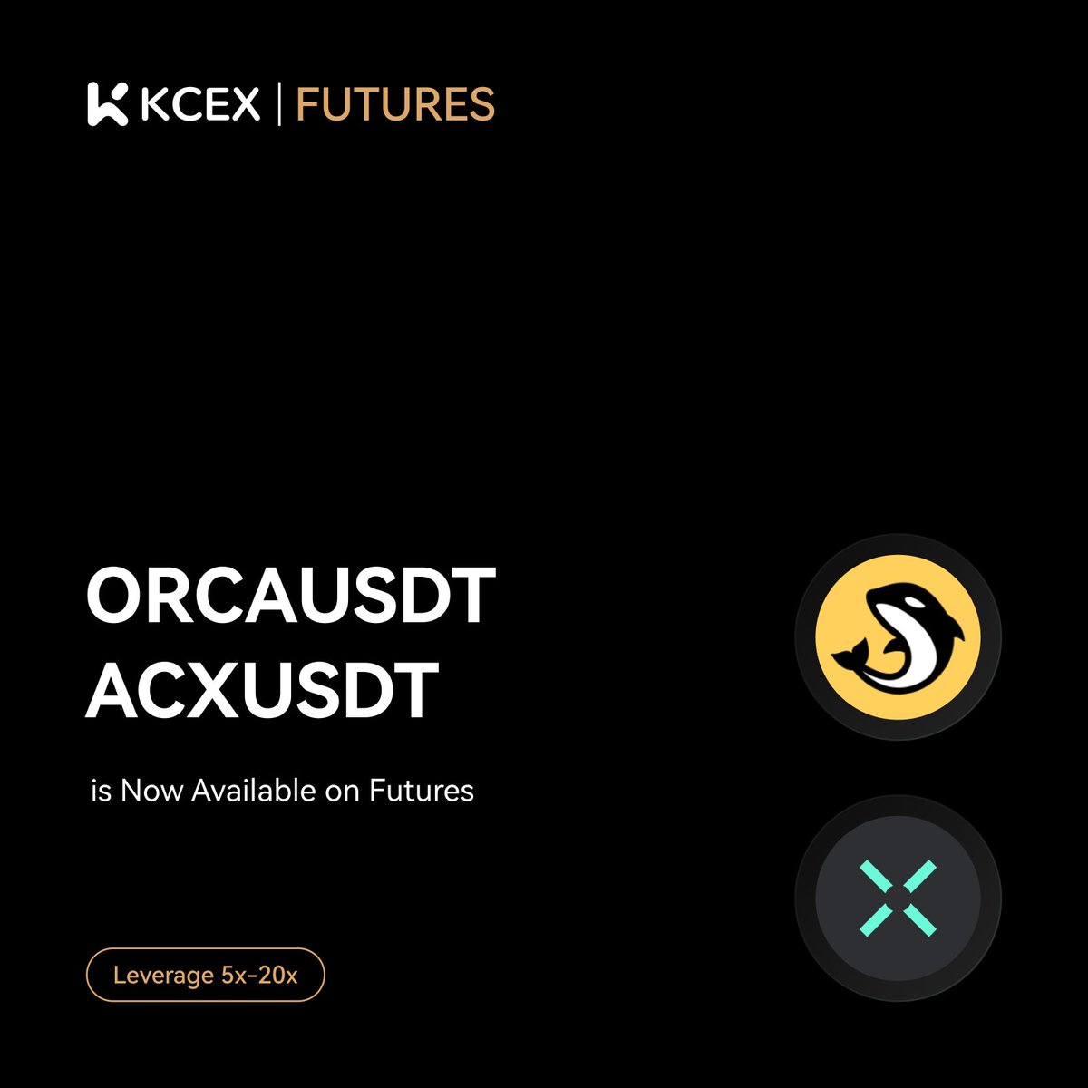 KCEX_Official's tweet photo. #KCEX Initial Future Listing🚀

🔹 KCEX has launched  $ORCA $ACX perpetual futures.
🔹 Leverage:  5-20x

🔄 Trading begins: 
$ACX: December 06, 2024, at 11:10 (UTC)
$ORCA: December 06, 2024, at 10:15 (UTC) https://t.co/eX6cbhe1mO