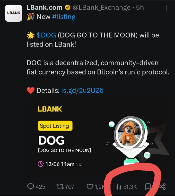 The last Tweet of LBank was in the House of 2k to 3k views, and that of $DOG of 53k 👈

$DOG is surpassing not only memecoins, but many other great projects.

$DOG GO TO THE MOON (BITCOIN)
#Runes