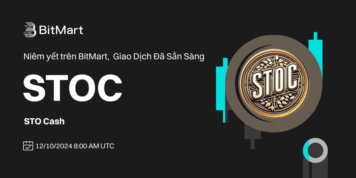🌈#BitMart Thông Báo Niêm Yết STO Cash (STOC) <a href="/sto_cash/">STO Cash(STOC)</a>

💰Cặp giao dịch: STOC/USDT
💎Nạp: 15:00, 08/12/2024 (giờ VN)
💎Giao dịch: 15:00, 10/12/2024 (giờ VN)

🔍Chi tiết: support.bitmart.com/hc/vi/articles…

👉Đăng ký tài khoản BitMart để nhận phần thưởng chào mừng 3,000 USDT: