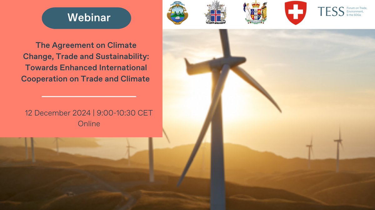Forum on Trade, Environment & the SDGs (@tessforum) on Twitter photo <a href="/TESSForum/">Forum on Trade, Environment & the SDGs</a> is proud to co-host with the Governments of Costa Rica 🇨🇷, Iceland 🇮🇸, New Zealand 🇳🇿, & Switzerland 🇨🇭 a briefing & conversation on 12 December from 9-10:30am CET, on “The Agreement on Climate Change, Trade & Sustainability #ACCTS: Towards Enhanced International <a href="/TESSForum/">Forum on Trade, Environment & the SDGs</a> is proud to co-host with the Governments of Costa Rica 🇨🇷, Iceland 🇮🇸, New Zealand 🇳🇿, & Switzerland 🇨🇭 a briefing & conversation on 12 December from 9-10:30am CET, on “The Agreement on Climate Change, Trade & Sustainability #ACCTS: Towards Enhanced International