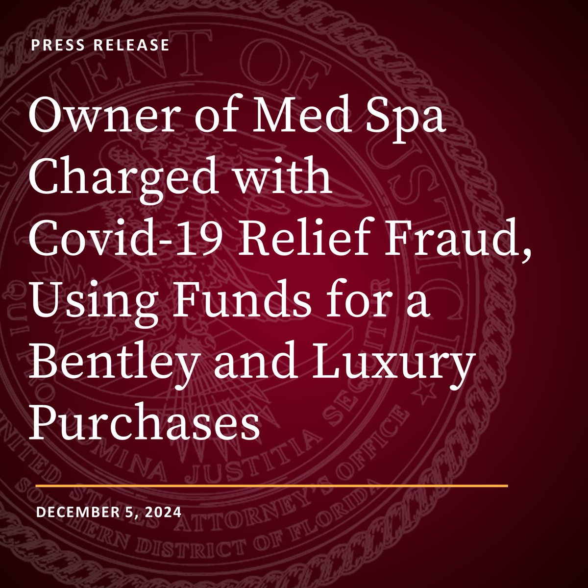 USAO_SDFL's tweet image. Owner of Med Spa Charged with Covid-19 Relief Fraud, Using Funds for a Bentley and Luxury Purchases
🔗: justice.gov/usao-sdfl/pr/o…

@FBIMiamiFL's Palm Beach Resident Agency investigated the case.