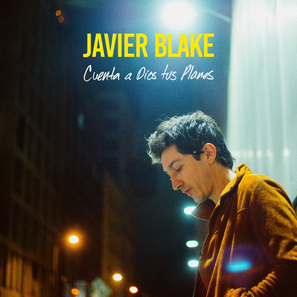JavierBlake's tweet photo. ‘Cuenta a Dios Tus Planes’ ya está afuera .
Mi segundo disco de solista ya está completo en plataformas.

Escúchenlo aquí: https://t.co/jiCJ5mEQ5N https://t.co/RnYF7W3mKh