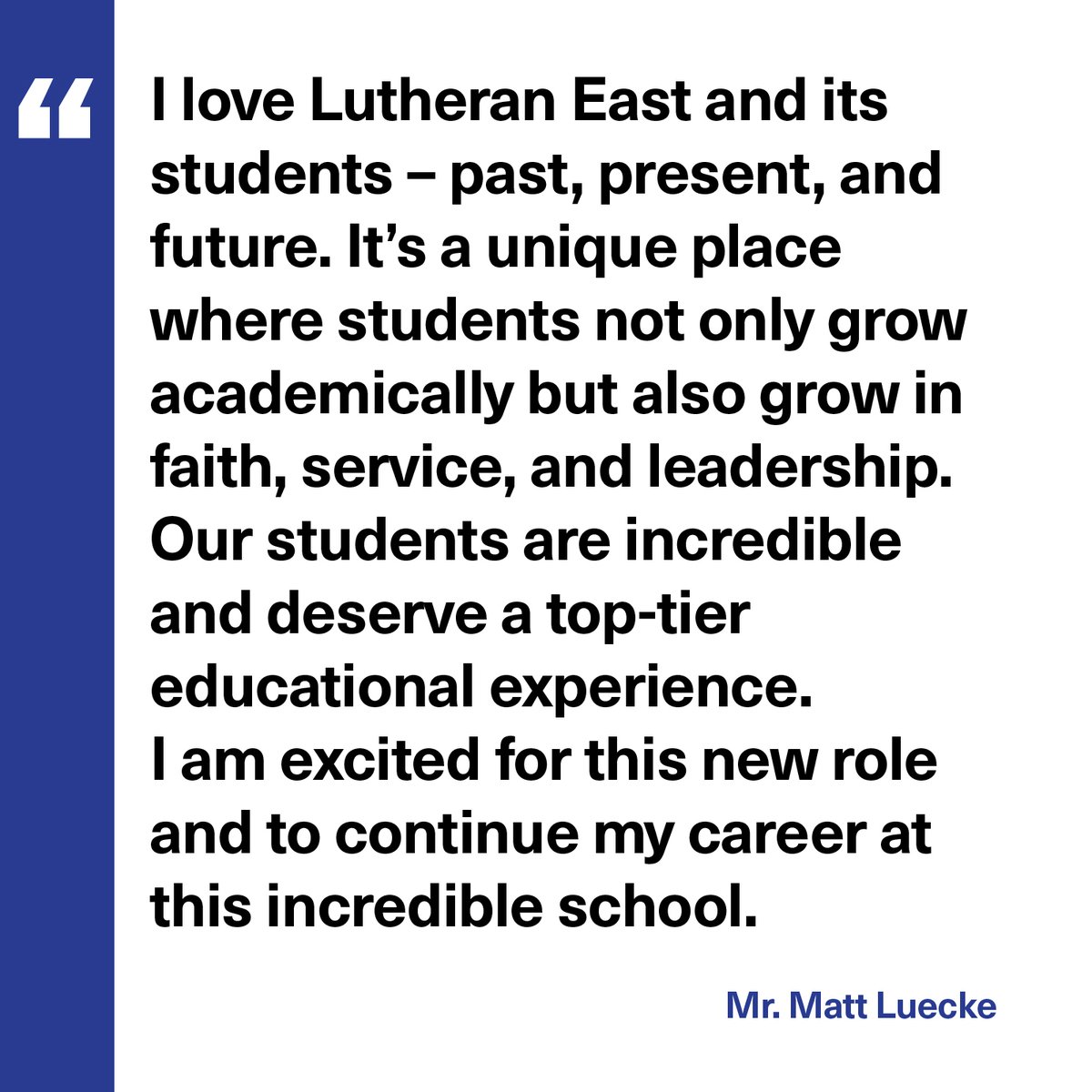 News from Lutheran East: Lutheran East is pleased to share that Mr. Matt Luecke has been named the next Head of School. lutheraneast.org/news/lutheran-…