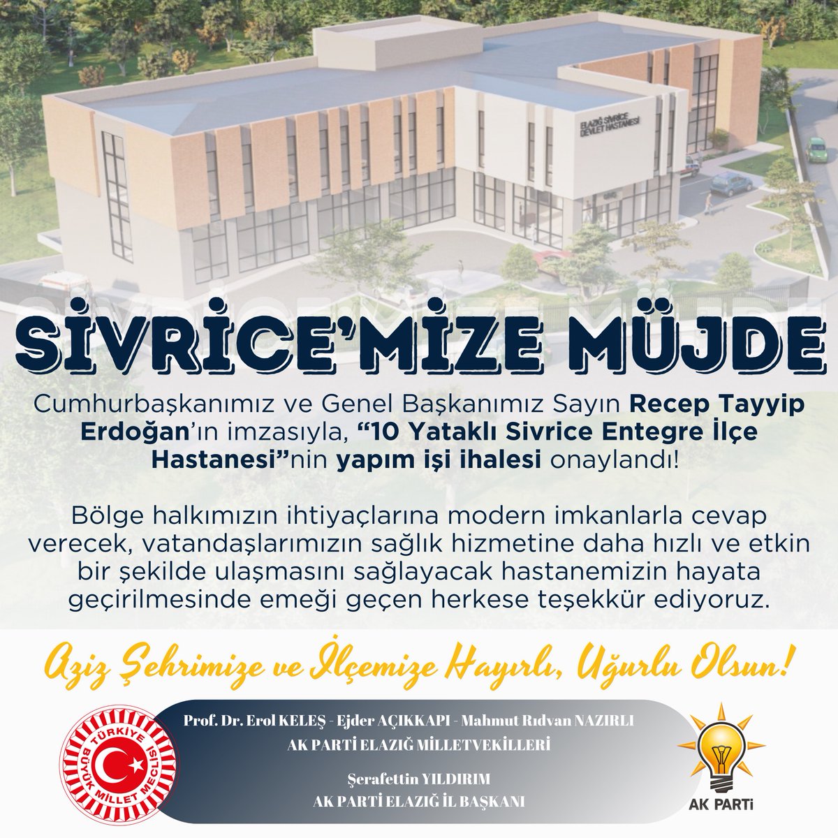 akpartielazigmv's tweet photo. Cumhurbaşkanımız ve Genel Başkanımız Sayın Recep Tayyip Erdoğan’ın imzasıyla, “10 Yataklı Sivrice Entegre İlçe Hastanesi”nin yapım işi ihalesi onaylandı! 

Aziz şehrimize ve ilçemize hayırlı, uğurlu olsun.

@RTErdogan https://t.co/YkJnVEBSL2