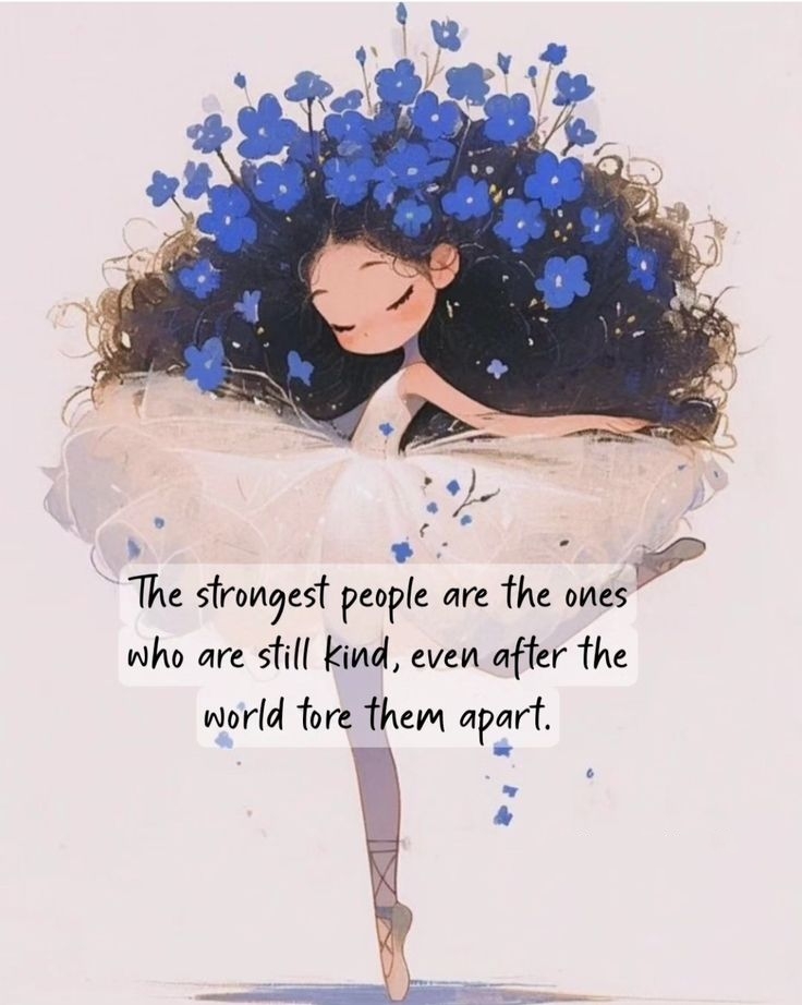 grace_wu10's tweet photo. The strongest people are the ones who are still kind, even after the world tore them apart💪✨ #Strength #Kindness https://t.co/mIP6IMGVSx
