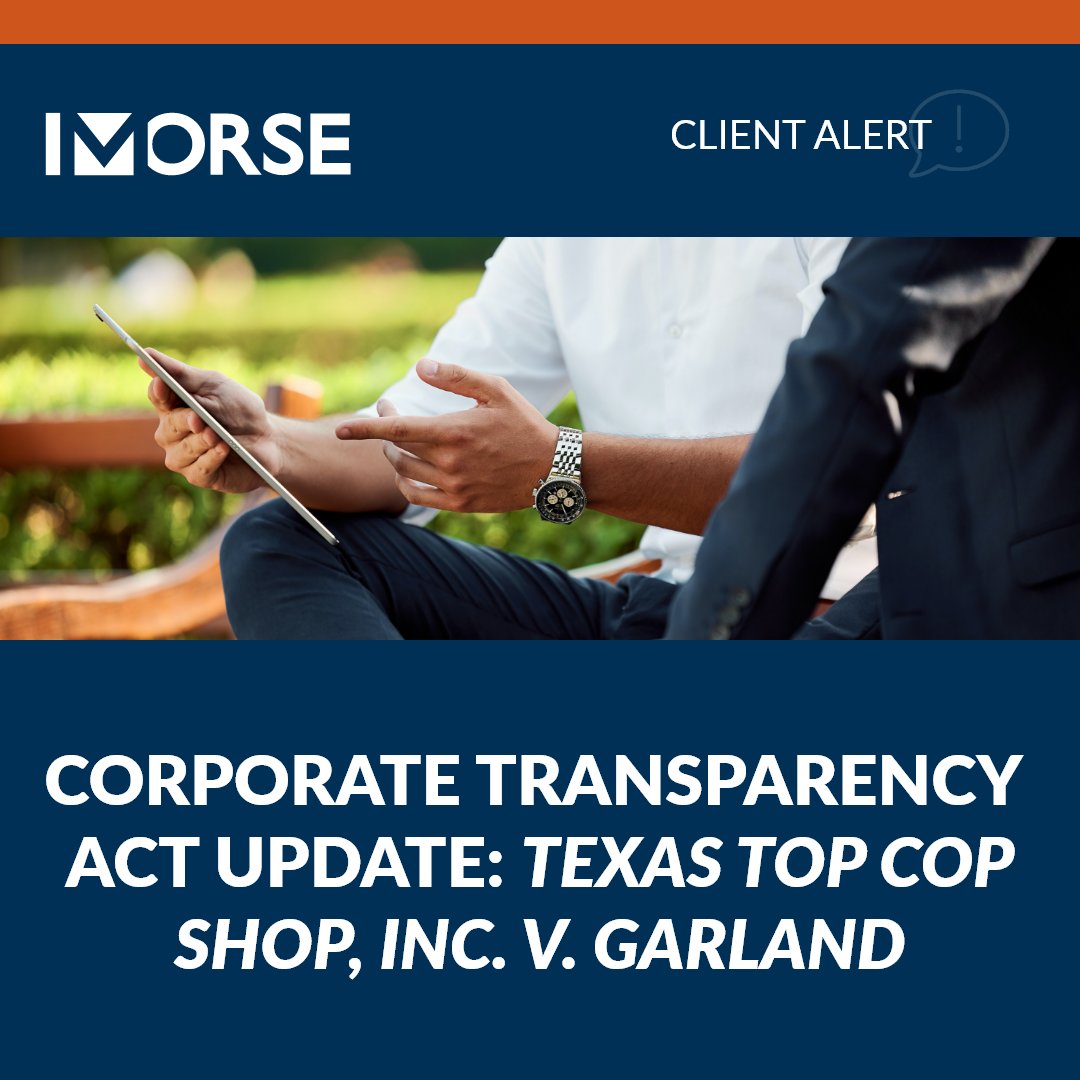Morse's tweet image. On 12/3/24, a Texas federal court issued a nationwide injunction halting the CTA. 

Other courts have upheld the CTA, but appeals are pending. We recommend that reporting companies continue to file timely BOIs amid the uncertainty.

bit.ly/3Znx5tt

#ClientAlert #CTA