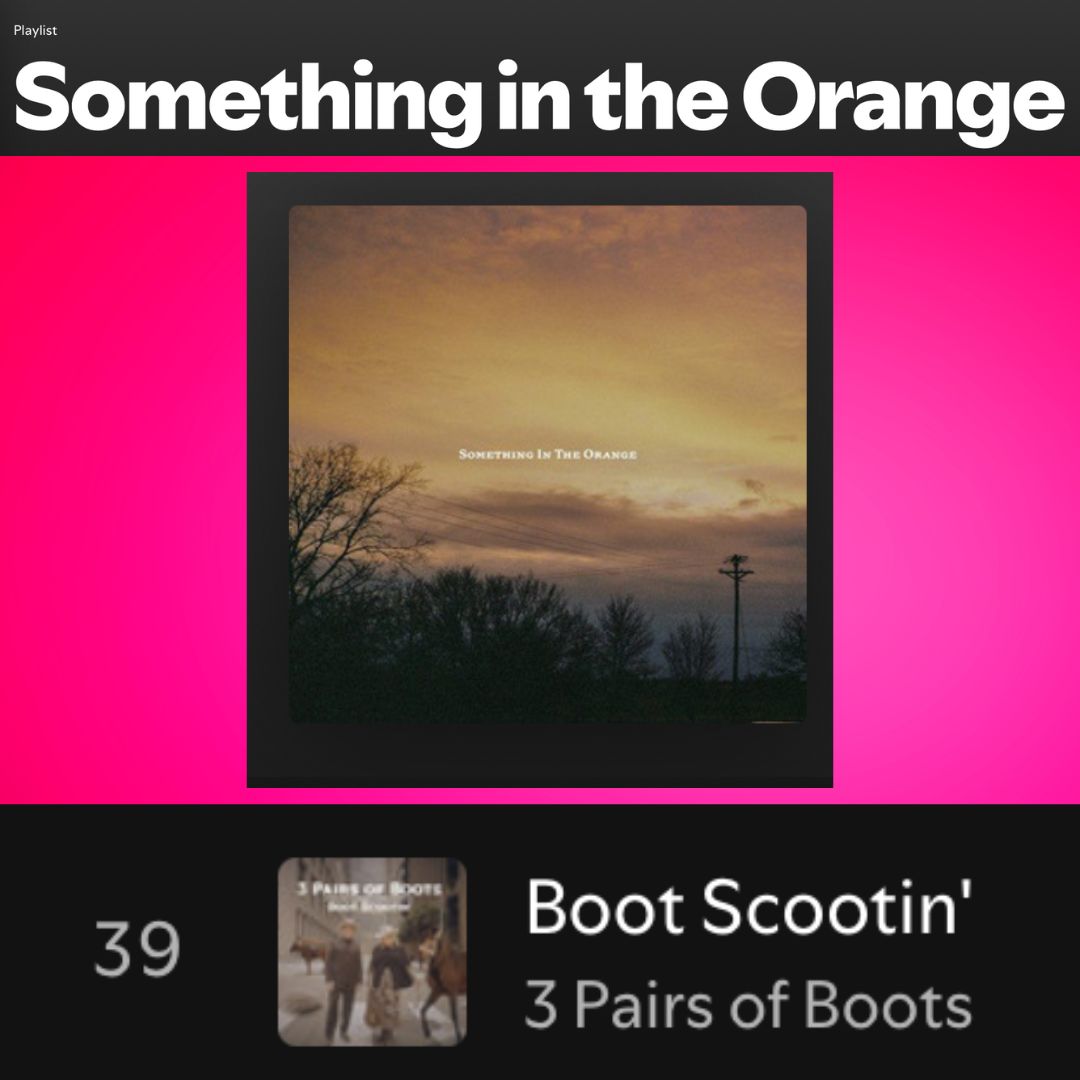 3PairsOfBoots's tweet photo. New album! New songs! Title track "Boot Scootin'" leading the way on Something in the Orange Spotify playlist, joining a stellar cast ... Runaway Jane, Abbey Cone, &amp; Sunny Sweeney ...⁠

Right here ...
⁠https://t.co/Yo4t1j1X4a

#runawayjane⁠
#abbeycone⁠
#sunnysweeney⁠ https://t.co/QNVyrAtjAh
