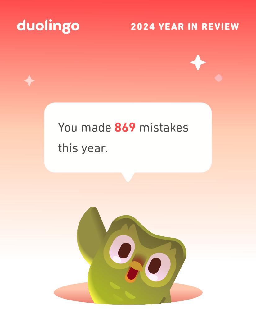1 yıllık değil 2 aylık bir istatistik aslında 🤓

Look what I learned on Duolingo in 2024! #Duolingo365