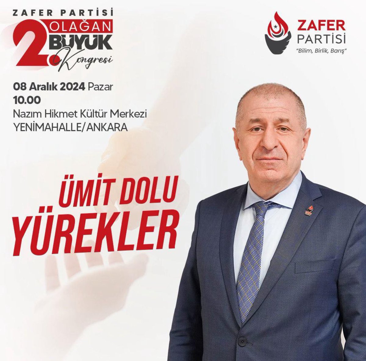 Ümit Dolu Yürekler 8 Aralık Pazar günü Ankara’da buluşuyor.

Tüm bozkurtların buluşup tek yürek “ZAFER” diye haykıracağı 2. Olağan Büyük Kongremize tüm  teşkilatlarımız ve halkımız davetlidir.

📌Nazım Hikmet Kültür Merkezi. Yenimahalle/Ankara

⏱️ 8 Aralık Pazar 10.00
