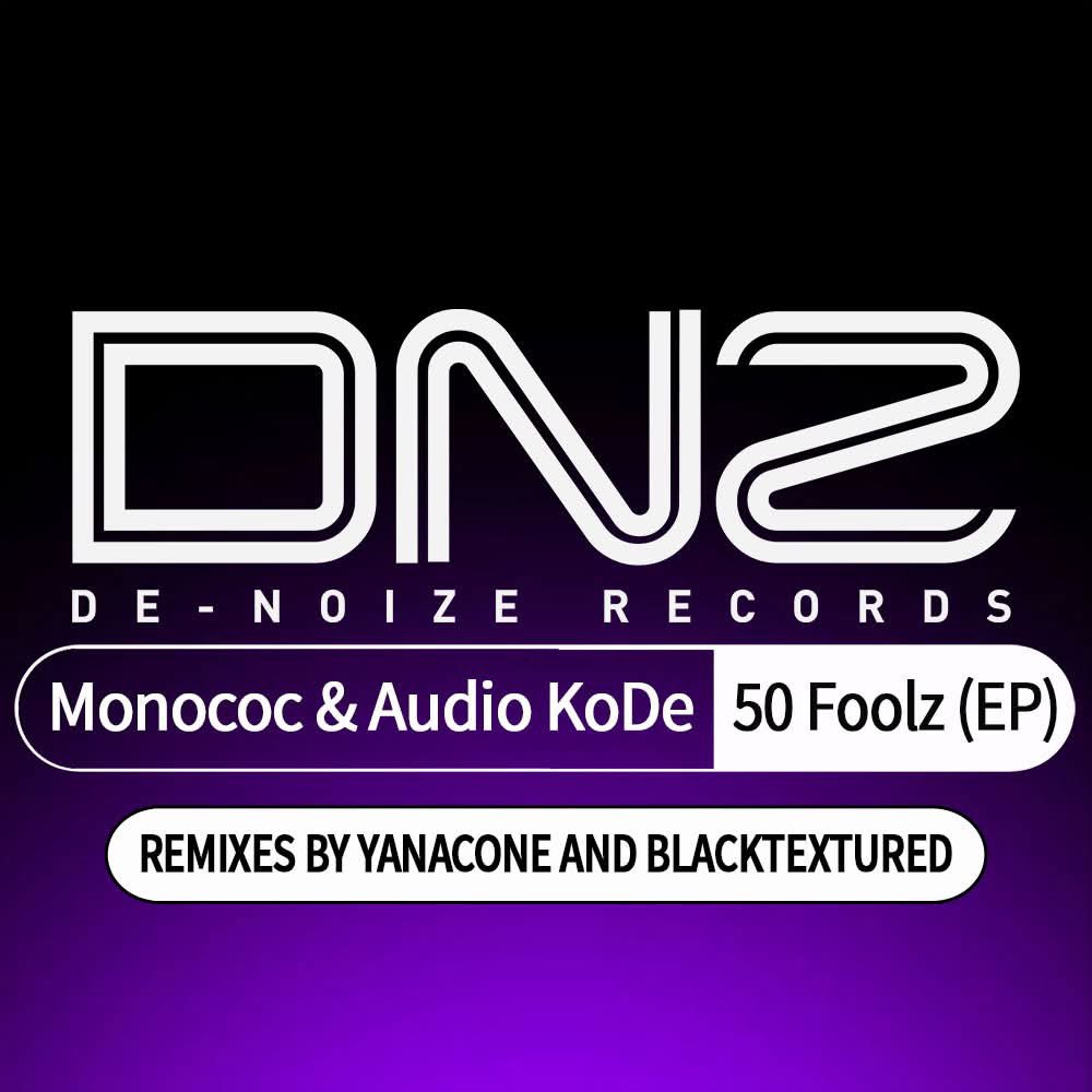 DeNoizeRecords's tweet photo. ⚠️🚨Triple Threat WARNING ⚠️🚨
@beatport Featured “Hype Pick” 🔊🔊
Audio KoDe & Monococ - 50 FoolZ
Remixes By - Yanacone And BlackTextured
https://t.co/tfhKCQPlpl #Monococ #Yanacone #BlackTextured #AudioKoDe #DeNoizeRecords #DeNoizeRecordsNyc @STRIKEFORCE360 https://t.co/wHCxDQbC05