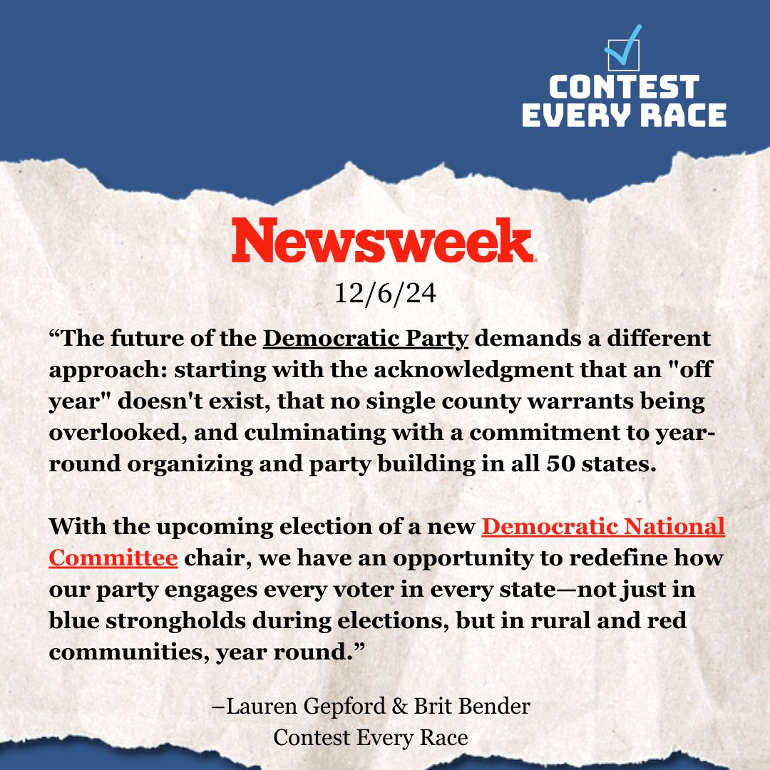 Don't miss our opinion piece TODAY in <a href="/Newsweek/">Newsweek</a> on why year-round organizing and candidate development is key to build back Democratic strength everywhere, for the long run. ow.ly/epFT50UmxH3

#contesteveryrace #dncchair #dnc #democrats #rural