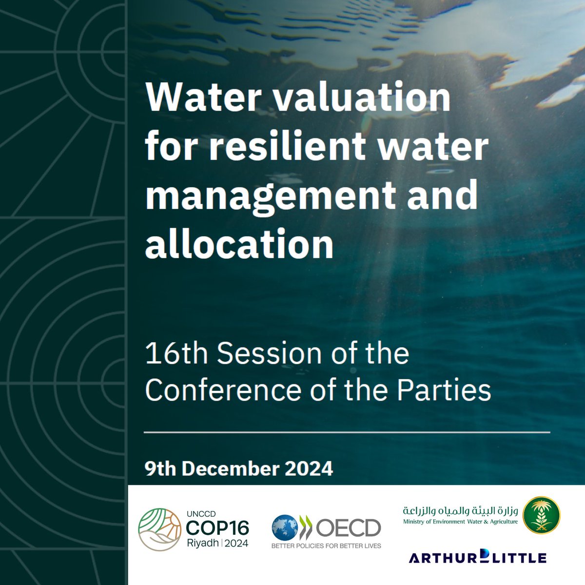 OECD_ENV's tweet photo. 📢If you are at @Cop16Riyadh, join us for a session organised by the OECD & @MEWA_KSA on #WaterValuation for resilient water management💧🌍
📅 9 December
⏲ 9:00-10:30 AST
📍 Water & Agriculture Tent (Auditorium, Green Zone)
🔗 https://t.co/UQ0Zgnplud #UNCCDCOP16 https://t.co/zNdRAkAQ5Y