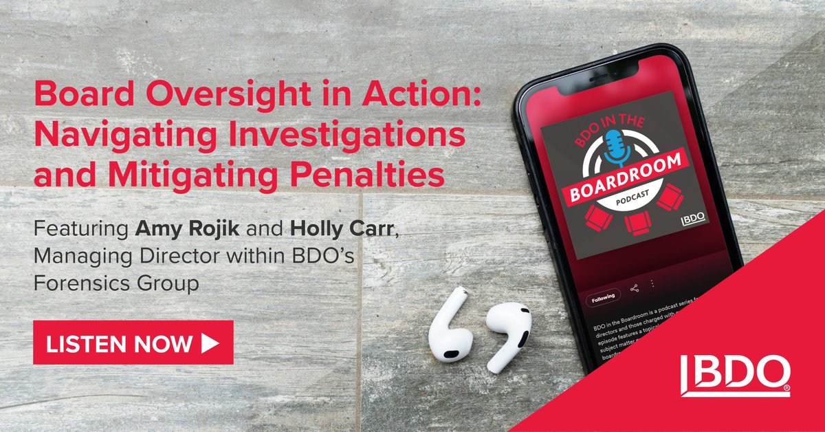 BDO_USA's tweet photo. Tune in to this episode to discover why board oversight is crucial in investigations with insights from our Amy Rojik and Holly Carr: https://t.co/SjbAE784bf 

 #CorpGov #Boards https://t.co/Mwi74KLFBy