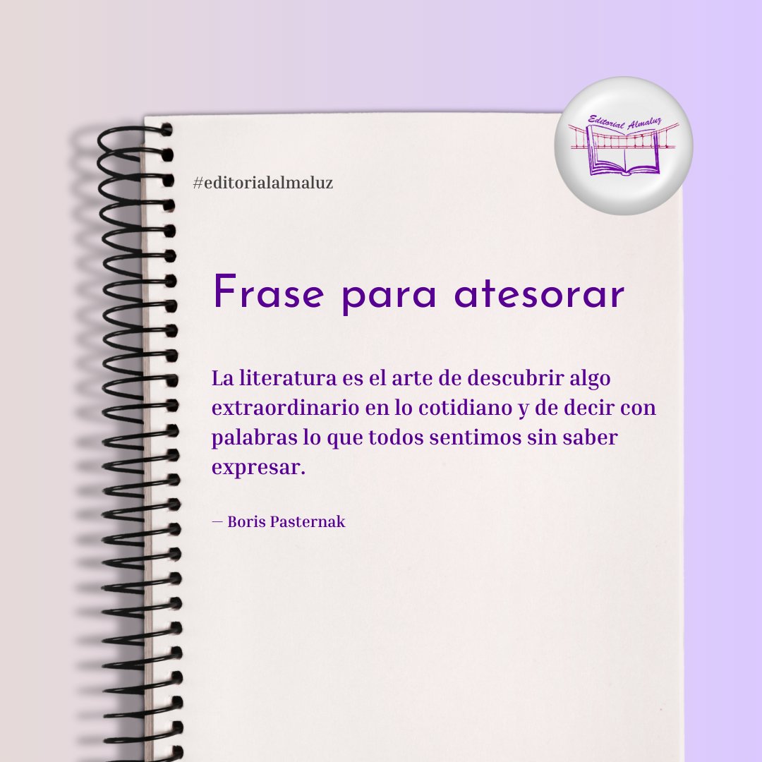 Esta frase nos recuerda el poder de la literatura para transformar lo simple en inolvidable y dar voz a lo que llevamos en el alma. 💫❤️ Porque leer es también descubrirnos en cada palabra, en cada página.

#FraseParaAtesorar #BorisPasternak #AlmaluzEditorial #Literatura