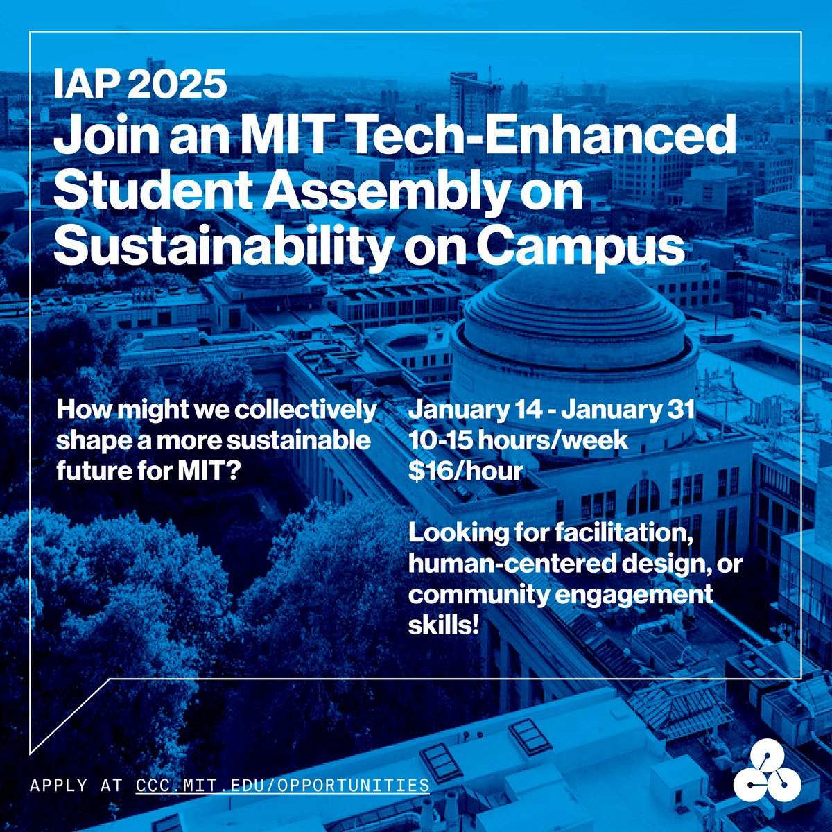 [Open IAP UROP Positions!] How might we collectively shape a more sustainable future for MIT? Help us design and host a Tech-Enhanced Student Assembly during IAP!

Learn more and apply at ccc.mit.edu/opportunities or at elx.mit.edu/experience/fe5…