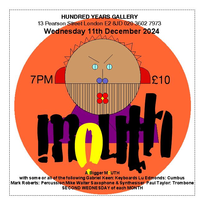 The last Mouth gig this year <a href="/hundredyearsgal/">HundredYearsGallery</a> next Wednesday. <a href="/RedriffPress/">Redriff Press</a> books available! #hoxton
