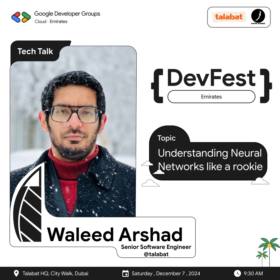 gdgemirates's tweet photo. Don’t Miss Waleed Arshad talking on - "Understanding Neural Networks Like a Rookie" at DevFest Emirates 2024✨

Waleed Arshad, Senior Software Engineer at @talabat, as he takes us through an insightful and easy-to-understand session on Neural Networks, tailored for everyone! https://t.co/HlmlhP2zfD