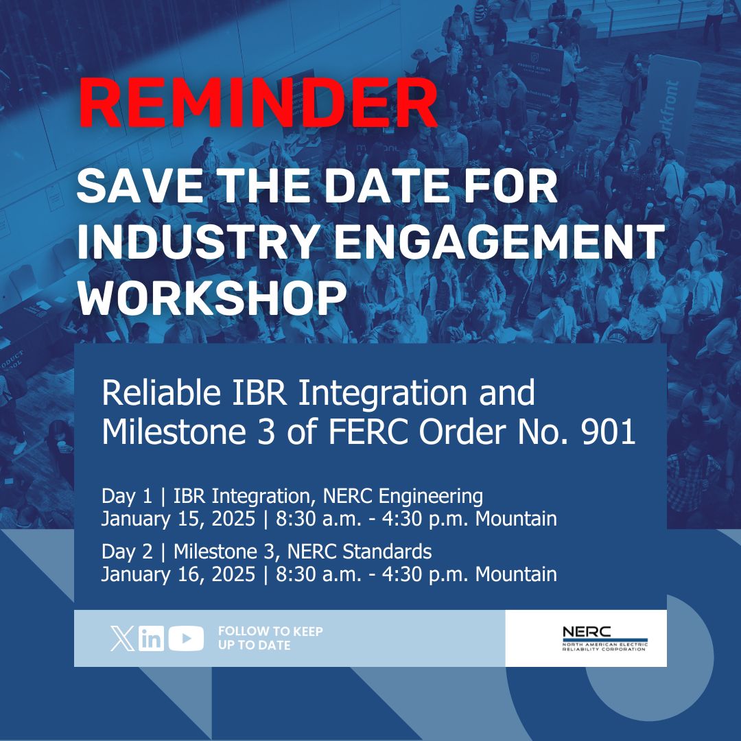 Join NERC’s workshop on #IBR integration and <a href="/FERC/">@FERC</a> Order No. 901 Milestone 3. Dive into lessons from Milestone 2, explore modeling challenges, &amp; collaborate with experts to shape solutions. Stay tuned for in person registration.
Learn more and to register: ow.ly/guIA50UlBgm