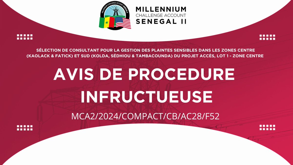 MCA_Senegal_II's tweet photo. Le Millennium Challenge Account - Sénégal II (#MCASénégal2) porte à votre attention le présent Avis de procédure infructueuse.

Pour plus d’informations, consultez notre site web 
👉🏾 https://t.co/umW06LkwdV

#MCA #MCC #PassationDesMarchés #Électricité #SenegalPowerCompact https://t.co/zx0DjB7NzK