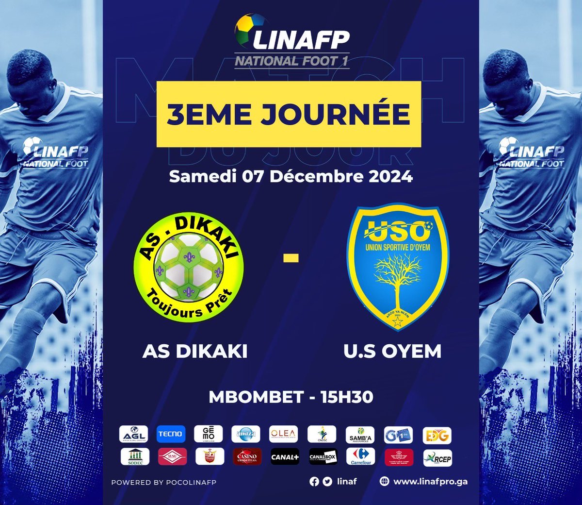 NationalFootGab's tweet photo. 🇬🇦 #NationalFoot1/ 3ème journée
🚧Samedi 07 Décembre 2024
🏆 #NationalFoot1
⚔️AS DIKAKI 🆚 U.S OYEM
🕞 15H30
🏟️MBOMBET
#FootballGabonais #NationalFoot1
#MatchDOuverture
#Gabon #nordico #FIFA
#FédérationGabonaisedeFootball
#MinistèredelaJeunesseetdesSports #Linafp https://t.co/ZkZVVd8QbV