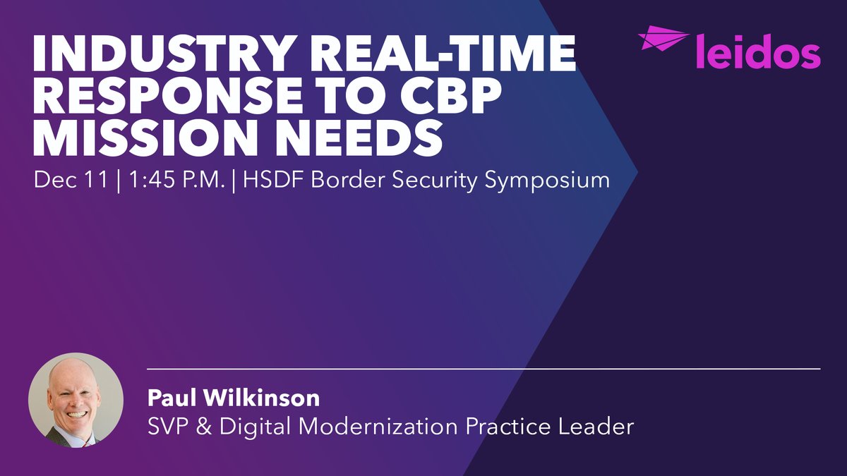 LeidosInc's tweet photo. Next week, our own Paul Wilkinson, SVP and leader of Digital Modernization, joins top experts at the #HSDF Border Security Symposium to explore real-time solutions for @CBP's critical mission needs. Don't miss the insights!
Don't miss the insights ➡️ 📆 Dec 11 🕚 1:45 PM https://t.co/rfq9YdLZyz