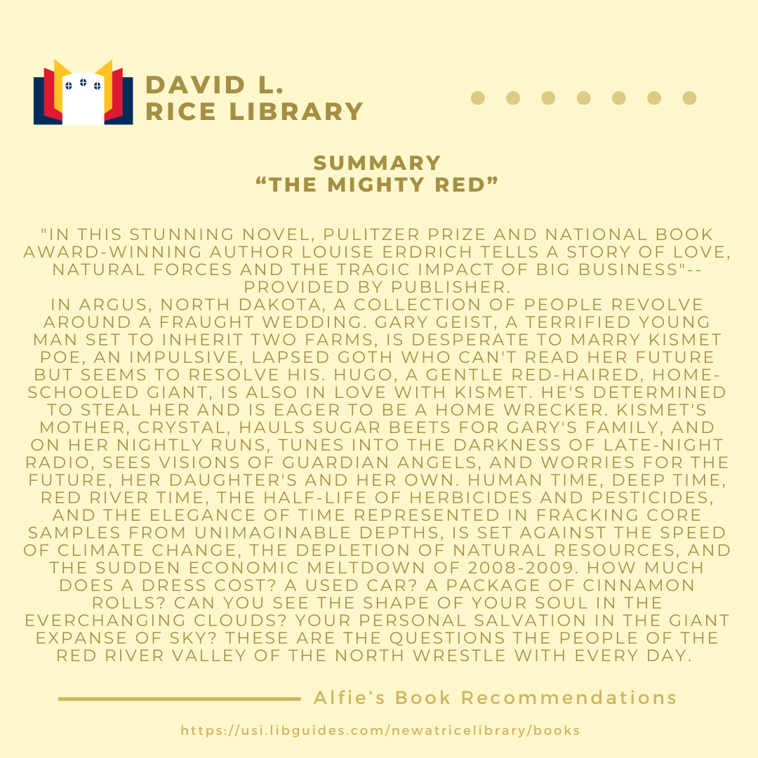 RiceLib's tweet image. It's New Fiction Friday! 🎉  

You can borrow 'The Might Red' today! You can place your hold on new popular fiction: tinyurl.com/r6mbpe5a 

As much as Alfie loves giving suggestions, he loves receiving them, too! What do you recommend Alfie read next?
- #usi #ricelibrary