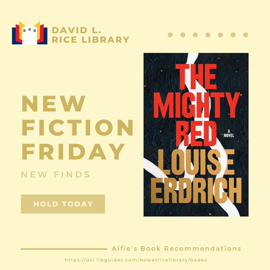 RiceLib's tweet image. It's New Fiction Friday! 🎉  

You can borrow 'The Might Red' today! You can place your hold on new popular fiction: tinyurl.com/r6mbpe5a 

As much as Alfie loves giving suggestions, he loves receiving them, too! What do you recommend Alfie read next?
- #usi #ricelibrary