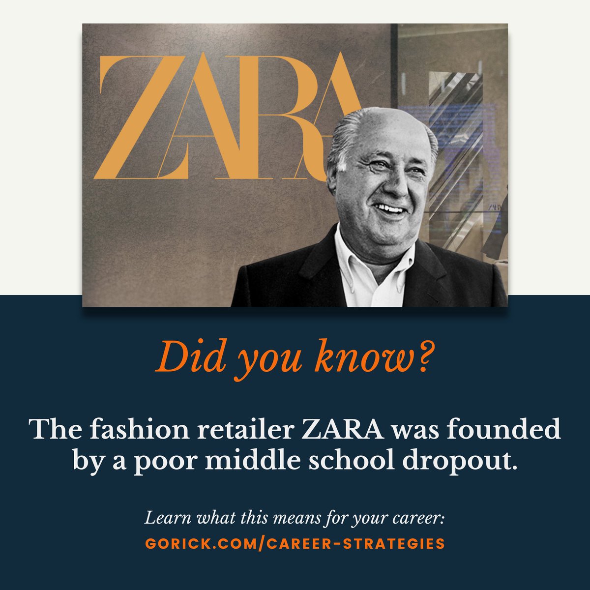 Did you know? The fashion retailer <a href="/ZARA/">ZARA</a> was founded by a poor middle school dropout.

What does this mean for your career?

Sign up here to find out 👇
gorick.com/career-strateg…

#Entrepreneur #Founder #Innovation