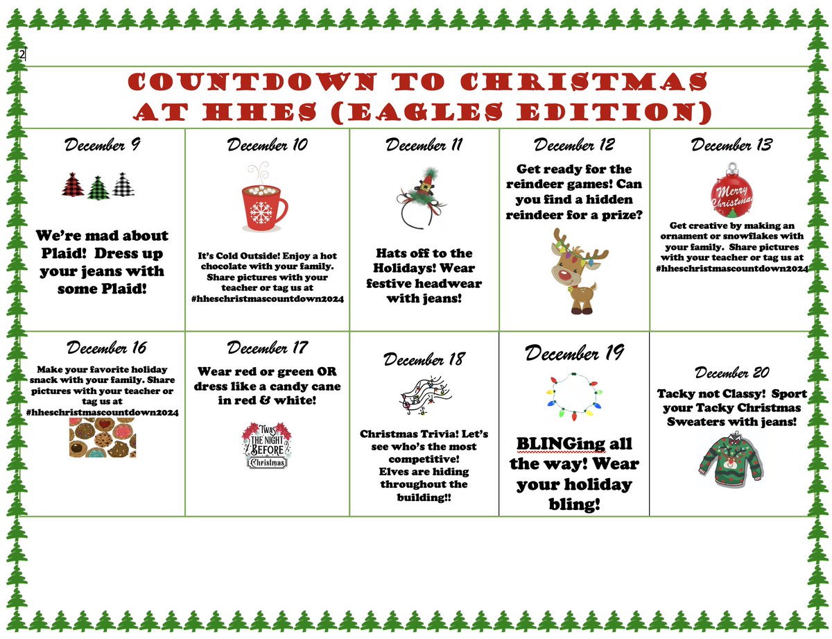 We're super excited to engage our Eagles in our Countdown to Christmas (Break) with our staff. Participation is optional. Tag us at #hheschristmascountdown2024 or share pictures with your child'steacher. Enjoy!