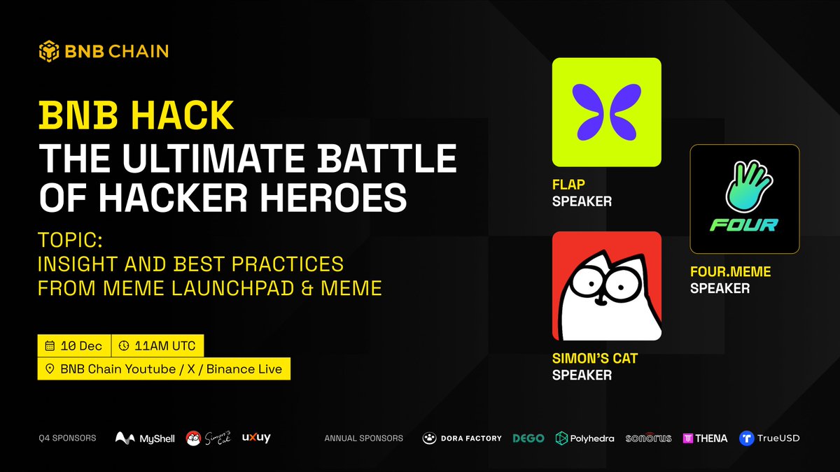 Attention, hackers and meme lovers! Join our Q4 BNB Hack Workshop as speakers from <a href="/four_meme_/">Four.Meme</a>,<a href="/SimonsCat/">Simon's Cat 🐾</a>, and <a href="/flapdotsh/">Flap 🦋</a> share insights &amp; best practices about memes. 

🗓 Dec 10, 11:00 UTC
📍 youtube.com/watch?v=Zc3kwR… 

Don’t miss our Meme Battle Round 4! Submit your memecoin now