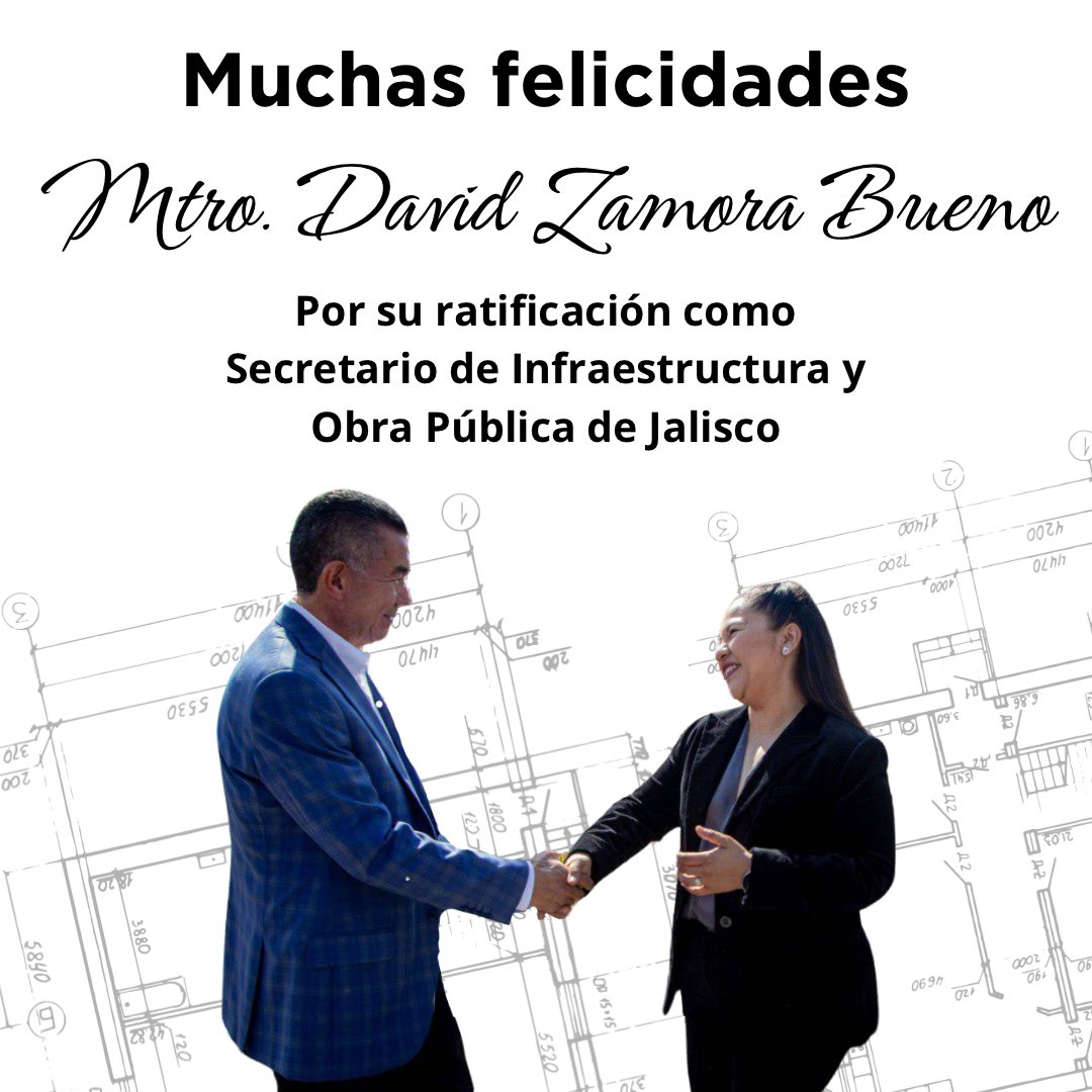 ingmirnamis's tweet photo. Con mucho entusiasmo por esta excelente noticia, externamos una sincera felicitación al Ingeniero David Zamora Bueno (@DavidZamoraB) por su ratificación como Secretario de Infraestructura y Obra Pública. Su amplia experiencia y liderazgo serán fundamentales para el desarrollo de proyectos clave, la mejora de la conectividad y la optimización de las obras que contribuirán a qué Jalisco siga creciendo como hasta ahora.

Cuente con todo el apoyo del @cicej_ para seguir adelante en esta importante labor. 

¡Mucho éxito en esta nueva etapa!

#UnColegioQueFortaleceAJalisco