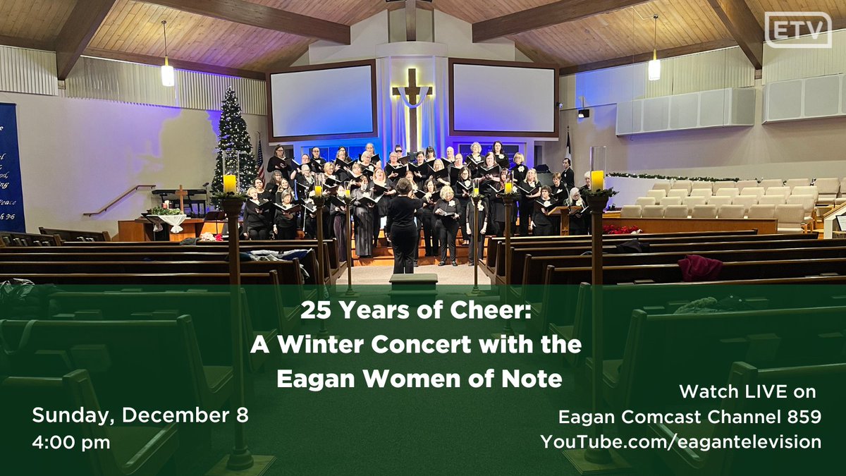 ETV (@eagantv) on Twitter photo This Sunday at 4pm, celebrate 25 years of the Eagan Women of Note at the "25 Years of Cheer: A Winter Concert with the Eagan Women of Note"! 
For those unable to make it to the performance, watch live on Eagan Comcast channel 859 and YouTube.
youtube.com/live/HdgF6_cp_… This Sunday at 4pm, celebrate 25 years of the Eagan Women of Note at the "25 Years of Cheer: A Winter Concert with the Eagan Women of Note"! 
For those unable to make it to the performance, watch live on Eagan Comcast channel 859 and YouTube.
youtube.com/live/HdgF6_cp_…