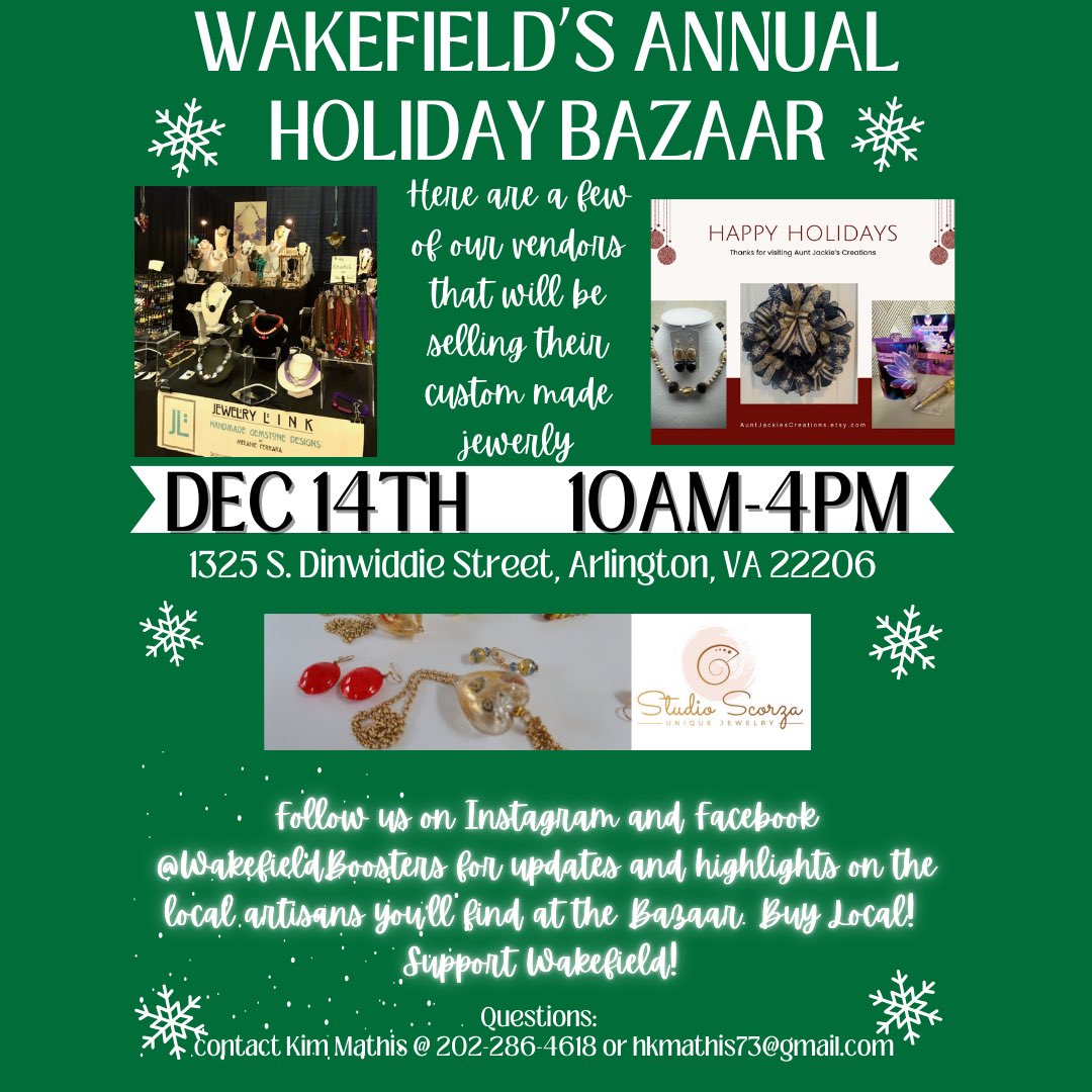 Get your Holiday shopping list ready and bring your friends, family and neighbors to Wakefield’s annual Holiday Bazaar!   
When:Saturday , December 14, 10AM-4PM
Where:Wakefield High School Town Hall and Cafeteria, 1325 S. Dinwiddie Street, Arlington, VA