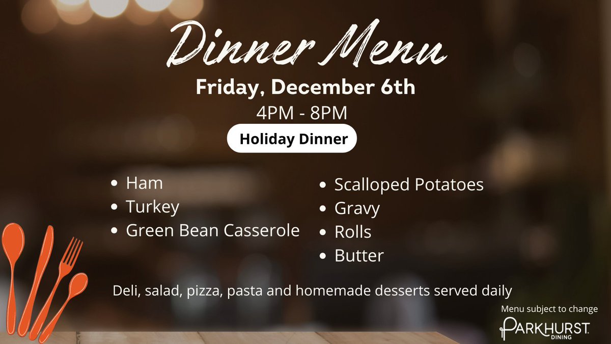 Today's Dinner Menu: