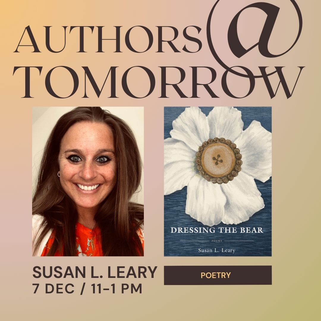 Susan L. Leary (@susanlleary) on Twitter photo Indianapolis friends! I’ll be at Tomorrow Bookstore this Saturday, 12/7, from 11am-1pm, signing copies of DRESSING THE BEAR (<a href="/triohousepress/">Trio House Press</a>)! That’s tomorrow! Come hang out! 💙 Indianapolis friends! I’ll be at Tomorrow Bookstore this Saturday, 12/7, from 11am-1pm, signing copies of DRESSING THE BEAR (<a href="/triohousepress/">Trio House Press</a>)! That’s tomorrow! Come hang out! 💙