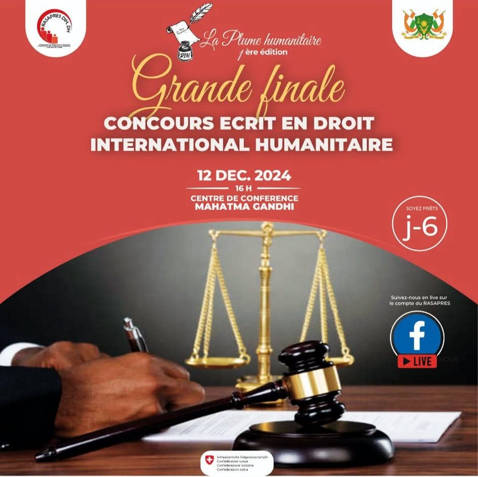Mahamadou Hama (@fataouhama) on Twitter photo SAVE THE DATE
12 DECEMRE 2024
La Grande Finale de 1ère édition du concours écrit en droit international humanitaire #DIH dénommée "La Plume humanitaire", arrive bientôt !
En présence du Ministre de la Justice & droits de l'Homme du #Niger
<a href="/rasapres/">Rasapres Dih-Dh</a>
<a href="/DDCNiger/">Coopération Suisse au Niger</a>
<a href="/CICR_Afrique/">CICR Afrique</a> SAVE THE DATE
12 DECEMRE 2024
La Grande Finale de 1ère édition du concours écrit en droit international humanitaire #DIH dénommée "La Plume humanitaire", arrive bientôt !
En présence du Ministre de la Justice & droits de l'Homme du #Niger
<a href="/rasapres/">Rasapres Dih-Dh</a>
<a href="/DDCNiger/">Coopération Suisse au Niger</a>
<a href="/CICR_Afrique/">CICR Afrique</a>