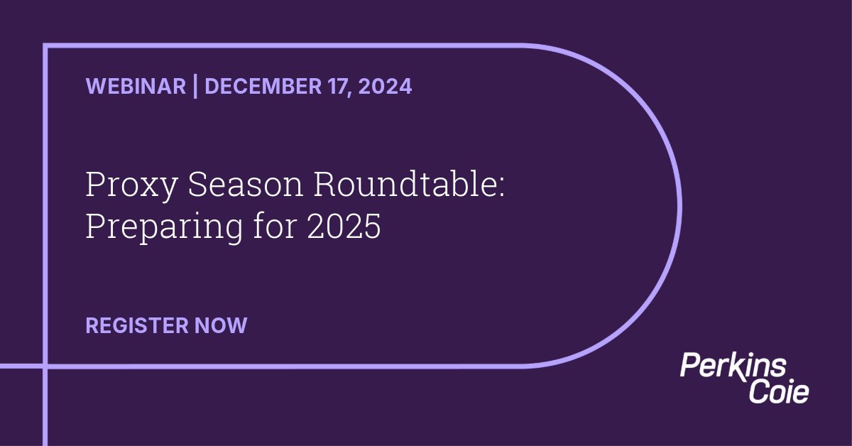 PerkinsCoieLLP's tweet image. 📅 Join us on 12/17 for a #proxyseason preview complete with tips you can use. We&apos;ll talk about recent SEC disclosure and filing changes, shareholder engagement and proposal trends, proxy advisor and investor voting policy updates, and more. bit.ly/3BhIyTh #CorpGov