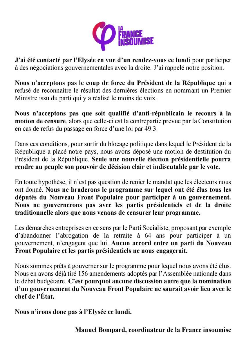 mbompard's tweet image. J’ai été contacté par l’Elysée en vue d’un rendez-vous ce lundi pour participer à des négociations gouvernementales avec la droite. J’ai rappelé notre position.

Nous n’acceptons pas le coup de force du Président de la République qui a refusé de reconnaître le résultat des…