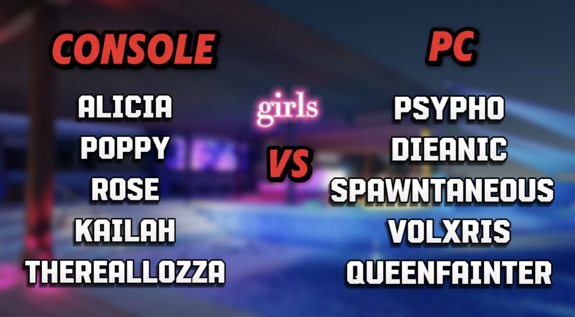5 CONSOLE GIRLS 🎮VS 5 PC GIRLS ⌨️

5pm EST
10pm UK

TTV Aliciaxi 😈