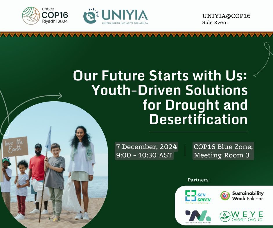 uniyia_org's tweet image. Join us in the @Cop16Riyadh Blue Zone for a side event on youth-driven solutions to combat drought and desertification. 

Time: 9:00–10:30 AST (06:00–07:30 UTC)  
Venue: COP16 Blue Zone, Meeting Room 3  

#Youth4Land #COP16Riyadh