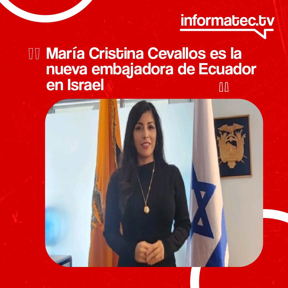 Informatectv_e's tweet image. María Cristina Cevallos es la nueva embajadora de Ecuador en Israel. Con 16 años de experiencia en derecho e innovación, asume el cargo tras el nombramiento del presidente Daniel Noboa. 🌍🤝 

➡️Léalo completo en: acortar.link/HNtgwy

#EcuadorEnIsrael #Informatec