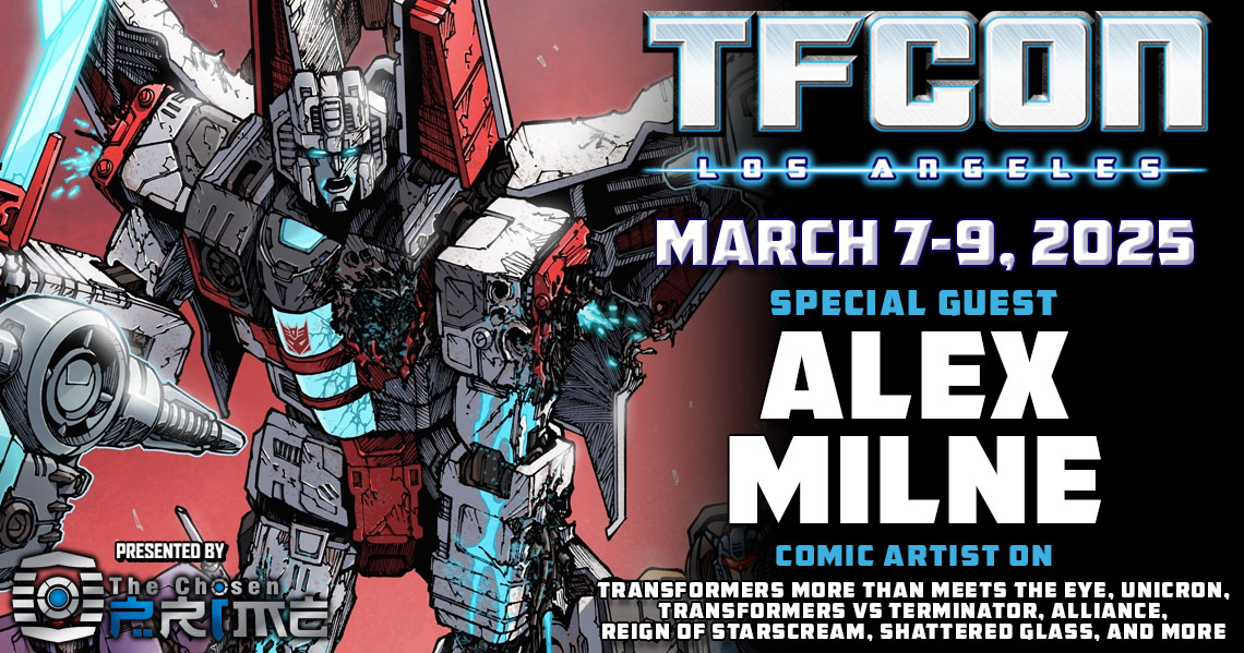 tfconofficial's tweet photo. 🇺🇸#TFcon is happy to welcome #Transformers comic book artist #AlexMilne to #TFconLA 2025.
Fans will recognize him from #MorethanMeetstheEye, #TransformersvsROM, #Unicron & #TransformersvsTerminator.
Presented by The @ChosenPrime
🎟Tickets available at https://t.co/T6TPWvShcb https://t.co/kQYiM6yBGG