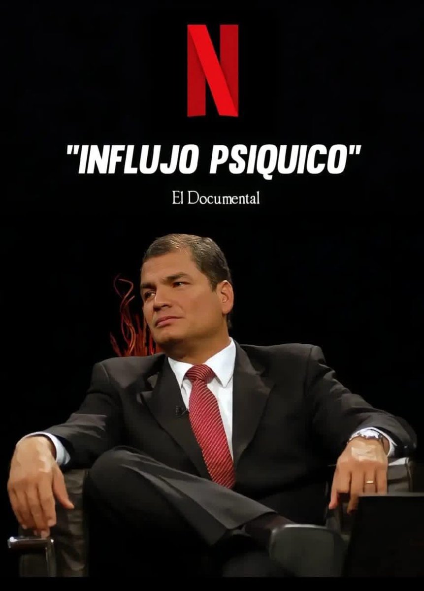 JuanRamonCast12's tweet photo. LLEGÓ A NETFLIX, EL DOCUMENTAL INFLUJO PSIQUICO, UNA PRODUCCIÓN INTERNACIONAL, QUE SE REPRODUCIRÁ A NIVEL MUNDIAL, SOBRE EL FALLO EN CONTRA DEL EX PRESIDENTE CORREA, LUEGO DEL ANÁLISIS DE 37 JURISTAS INTERNACIONALES*

CON ESTO, SE PAGÓ SOLITA LA CAMPAÑA DE LUISA GONZALES. https://t.co/Y2psfjfVBg