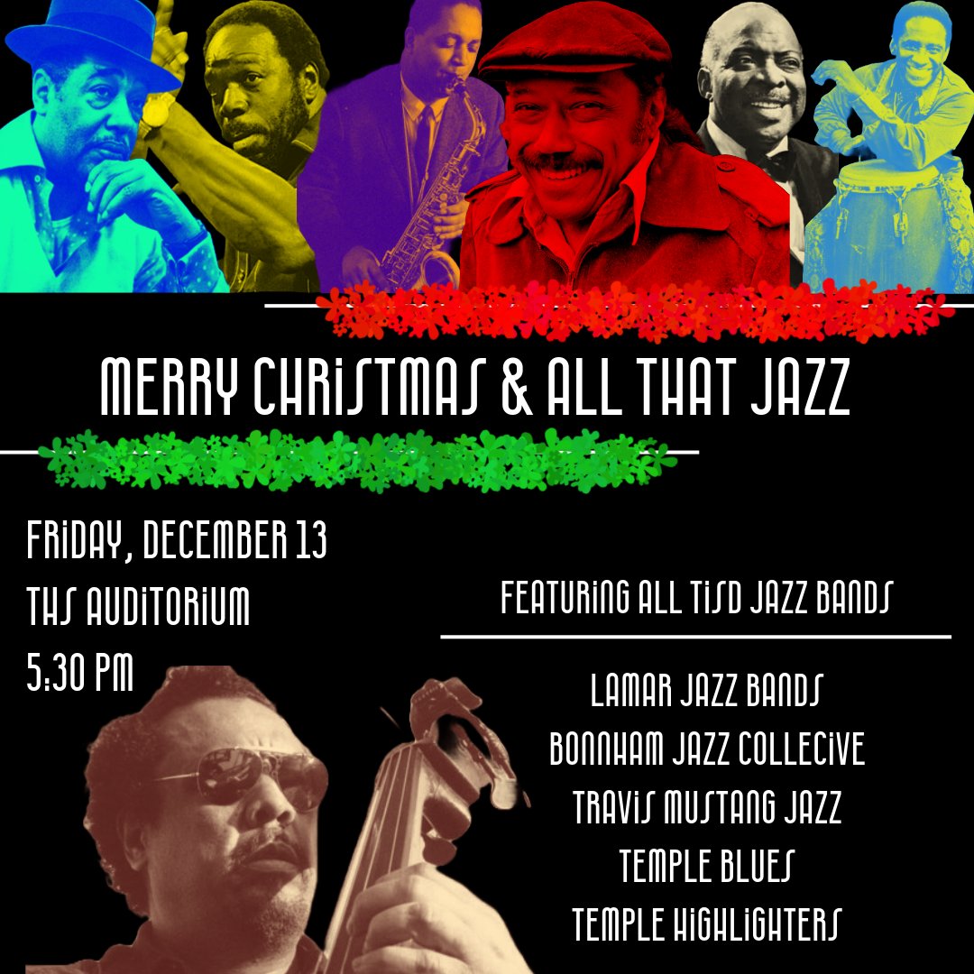 BonhamBand's tweet photo. Bonham Jazz Collective performs at 6:40pm.  Come on our and swing your way into the holidays! @BonhamTISD @TempleisdArts https://t.co/L01SNio27c